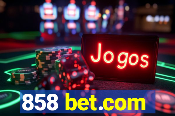 858 bet.com